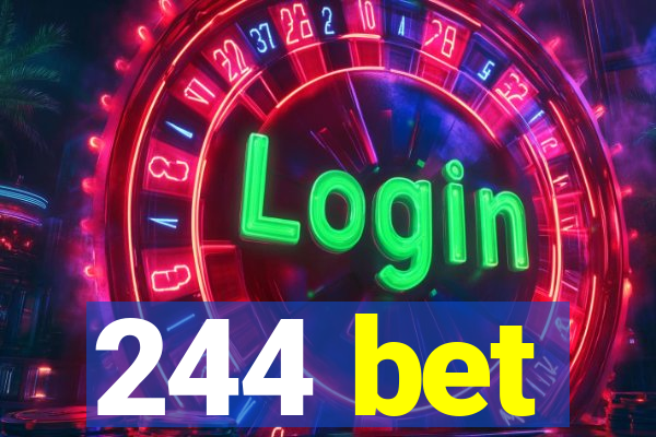 244 bet